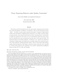 Firms’ Exporting Behavior under Quality Constraints ∗ Juan Carlos Hallak and Jagadeesh Sivadasan
