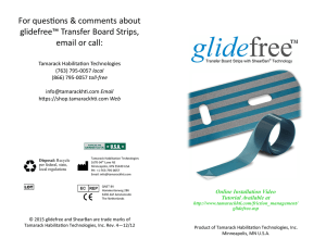 For ques ons &amp; comments about glidefree™ Transfer Board Strips,