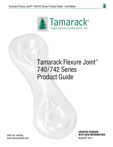 Tamarack Flexure Joint  740/742 Series Product Guide