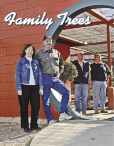 Family Trees WRITTEN BY: LAURA GUTSCHKE PHOTOS BY: JOEY HERNANDEZ