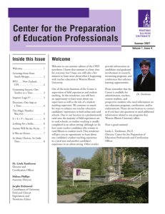 Center for the Preparation of Education Professionals Inside this Issue Welcome