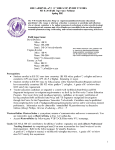 EDUCATIONAL AND INTERDISCIPLINARY STUDIES 303 &amp; 304 Field Experience Syllabus Spring 2012