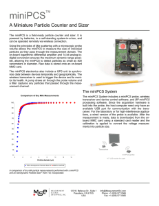 miniPCS  ™ A Miniature Particle Counter and Sizer