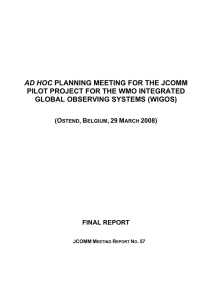 AD HOC PILOT PROJECT FOR THE WMO INTEGRATED GLOBAL OBSERVING SYSTEMS (WIGOS) (O