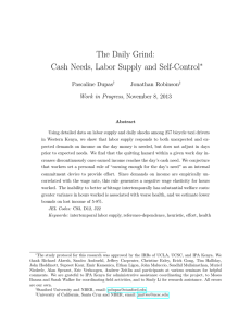 The Daily Grind: Cash Needs, Labor Supply and Self-Control ∗ Pascaline Dupas