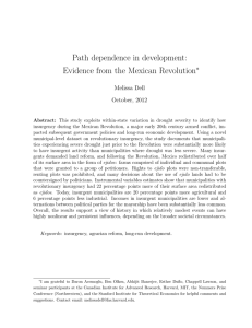 Path dependence in development: Evidence from the Mexican Revolution ∗ Melissa Dell