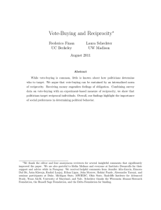 Vote-Buying and Reciprocity ∗ Frederico Finan Laura Schechter