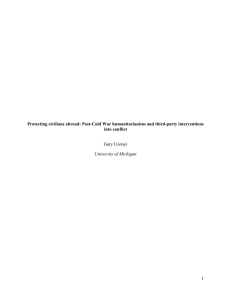 Protecting civilians abroad: Post-Cold War humanitarianism and third-party interventions into conflict