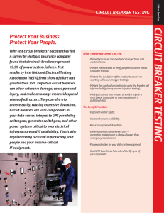 CIRCUIT BREAKER TESTING Protect Your Business. Protect Your People.