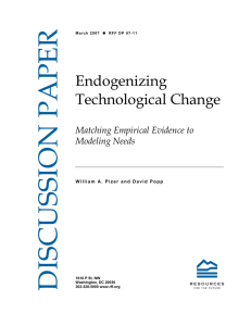 DISCUSSION PAPER Endogenizing Technological Change