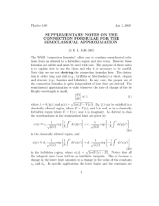 SUPPLEMENTARY NOTES ON THE CONNECTION FORMULAE FOR THE SEMICLASSICAL APPROXIMATION