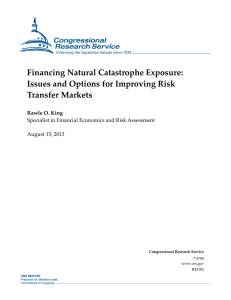 Financing Natural Catastrophe Exposure: Issues and Options for Improving Risk Transfer Markets