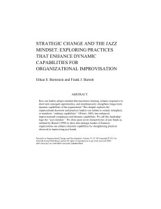 STRATEGIC CHANGE AND THE JAZZ MINDSET: EXPLORING PRACTICES THAT ENHANCE DYNAMIC CAPABILITIES FOR