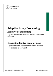 Adaptive Array Processing Adaptive beamforming Dynamic adaptive beamforming