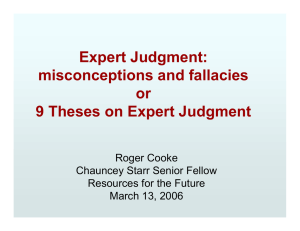 Expert Judgment: misconceptions and fallacies or 9 Theses on Expert Judgment