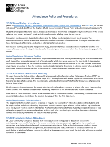 Attendance Policy and Procedures STLCC Board Policy: Attendance