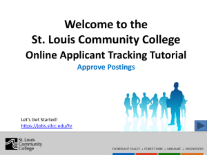 Welcome to the St. Louis Community College  Online Applicant Tracking Tutorial