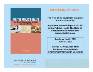 FOR THE PUBLIC The Role of Measurement in Action and Accountability