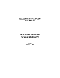 COLLECTION DEVELOPMENT STATEMENT ST. LOUIS COMMUNITY COLLEGE