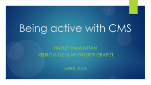 Being active with CMS HAYLEY RAMJATTAN NEUROMUSCULAR PHYSIOTHERAPIST