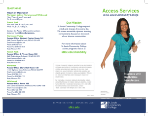 Access Services Questions? Our Mission at St. Louis Community College