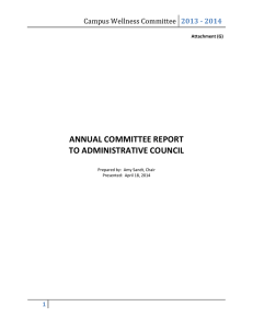 ANNUAL COMMITTEE REPORT TO ADMINISTRATIVE COUNCIL Campus Wellness Committee