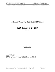Oxford University Hospitals NHS Trust IM&amp;T Strategy 2012 – 2017  Version 1.0