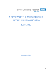 A REVIEW OF THE MIDWIFERY LED UNITS IN CHIPPING NORTON 2008-2012
