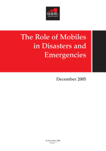 The Role of Mobiles in Disasters and Emergencies December 2005