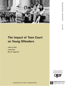 The Impact of Teen Court on Young Offenders research for safer communities