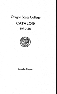 CATALOG Oregon State College I 949-50 Corvallis, Oregon