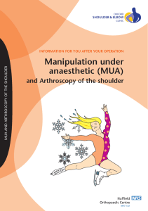 Manipulation under anaesthetic (MUA) and Arthroscopy of the shoulder