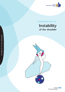 Instability of the shoulder INFORMATION FOR YOU ABILITY OF THE SHOULDER