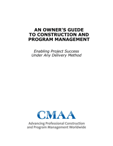 AN OWNER'S GUIDE TO CONSTRUCTION AND PROGRAM MANAGEMENT