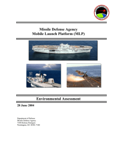 Missile Defense Agency Mobile Launch Platform (MLP) Environmental Assessment