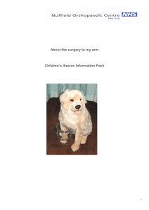 About the surgery to my arm Children’s Ilizarov Information Pack 1