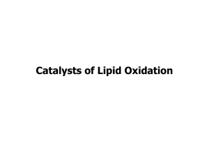 Catalysts of Lipid Oxidation