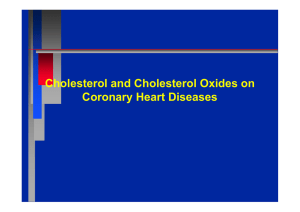 Cholesterol and Cholesterol Oxides on Coronary Heart Diseases