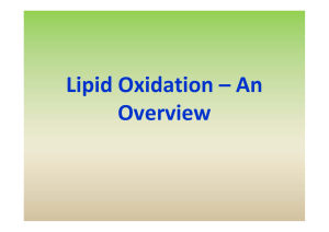 Lipid Oxidation – An  Overview
