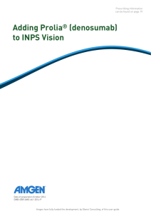 Adding Prolia (denosumab) to INPS Vision ®