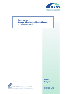 Interviewing German Scientists on Climate Change: A Preliminary Study GKSS 2004/12