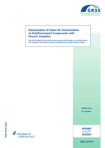 Determination of Indoor Air Concentrations of Polyfluorinated Compounds with Passive Samplers