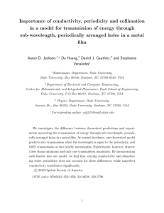 Importance of conductivity, periodicity and collimation