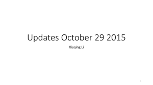 Updates October 29 2015 Xiaqing Li 1