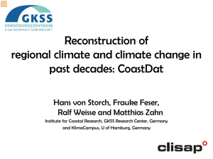 Reconstruction of regional climate and climate change in past decades: CoastDat