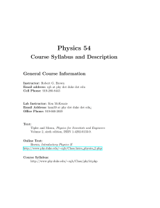 Physics 54 Course Syllabus and Description General Course Information