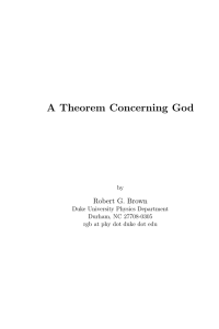 A Theorem Concerning God Robert G. Brown by Duke University Physics Department