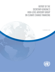 RepoRt of the SecRetaRy-GeneRal’S hiGh-level adviSoRy GRoup on climate chanGe financinG
