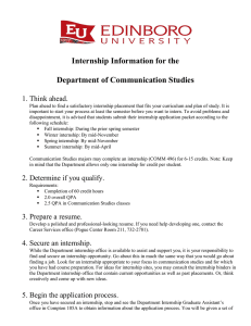 Internship Information for the Department of Communication Studies 1. Think ahead.