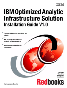 IBM Optimized Analytic Infrastructure Solution Installation Guide V1.0 Front cover